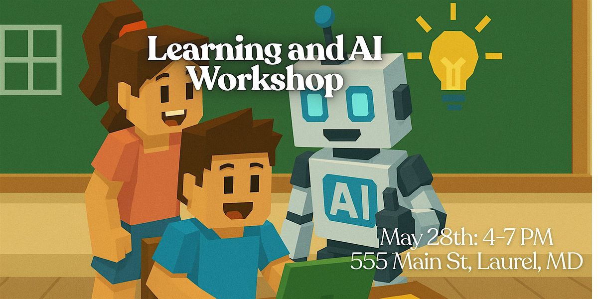 Learning and AI Workshop: Empowering Students with AI-Enhanced Learning, 28 May | Event in Laurel | AllEvents