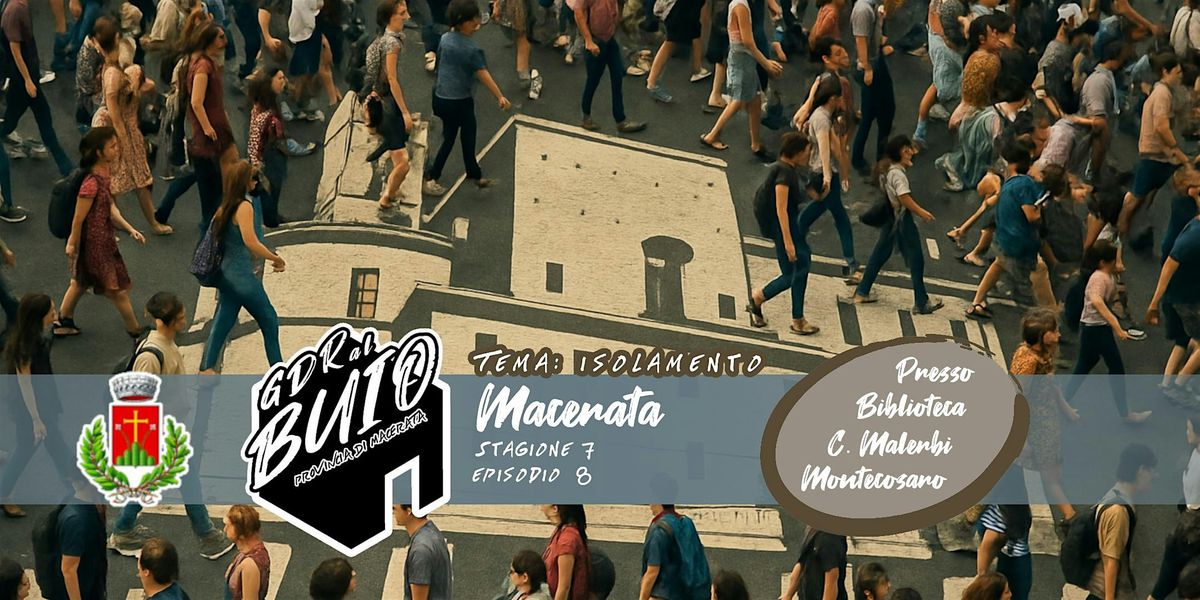 GDR al Buio Macerata 7x08 - Nessuno Intorno, 9 May | Event in Montecosaro | AllEvents