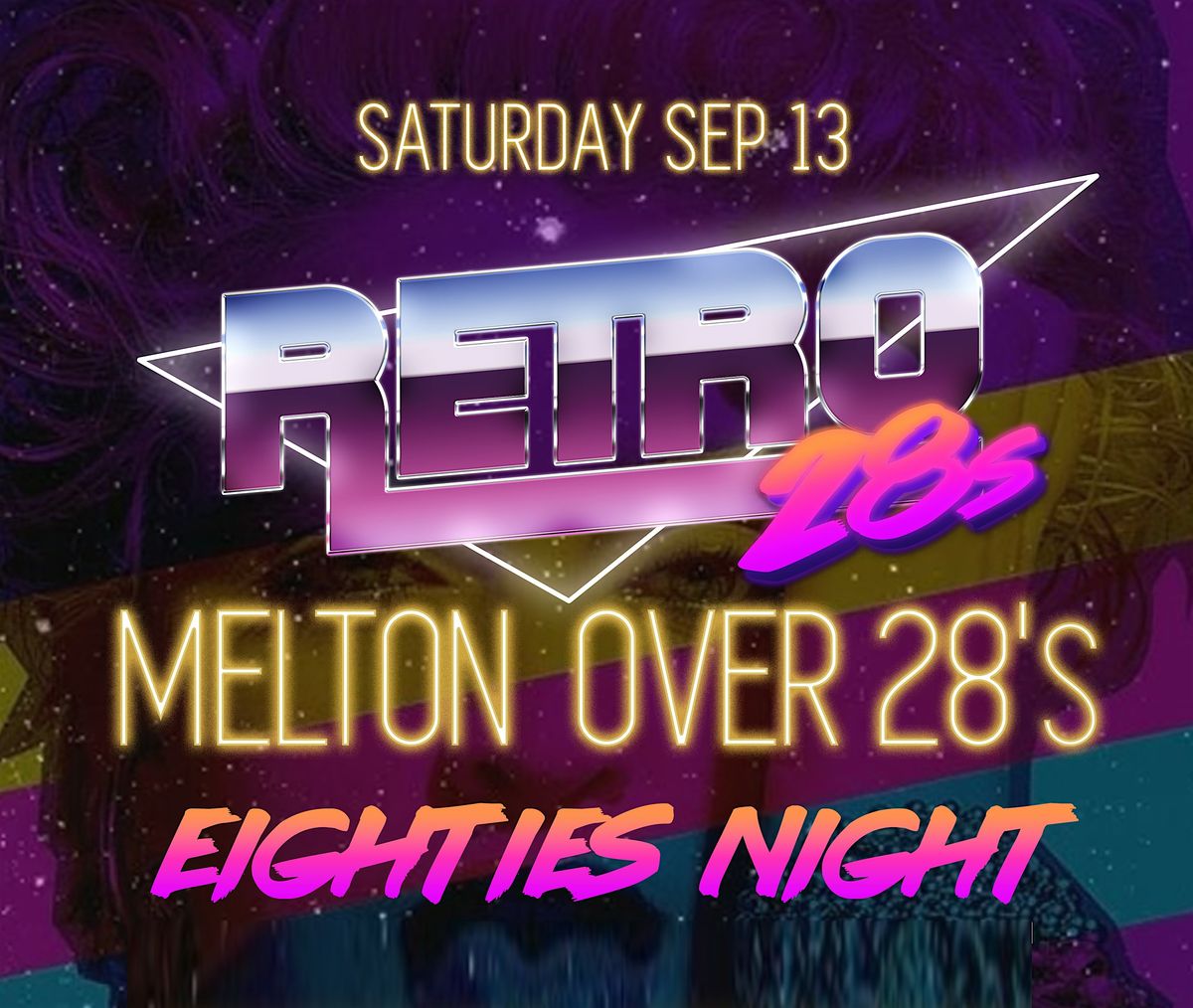 Retro28s | MELTON OVER 28'S • ROCK-Q RETURNS!, 11 October | Event in Melton | AllEvents