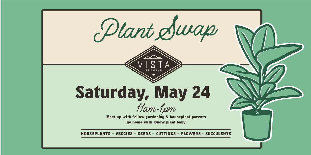 Plant Swap Hosted by Vista Brewing, 24 August | Event in Driftwood | AllEvents