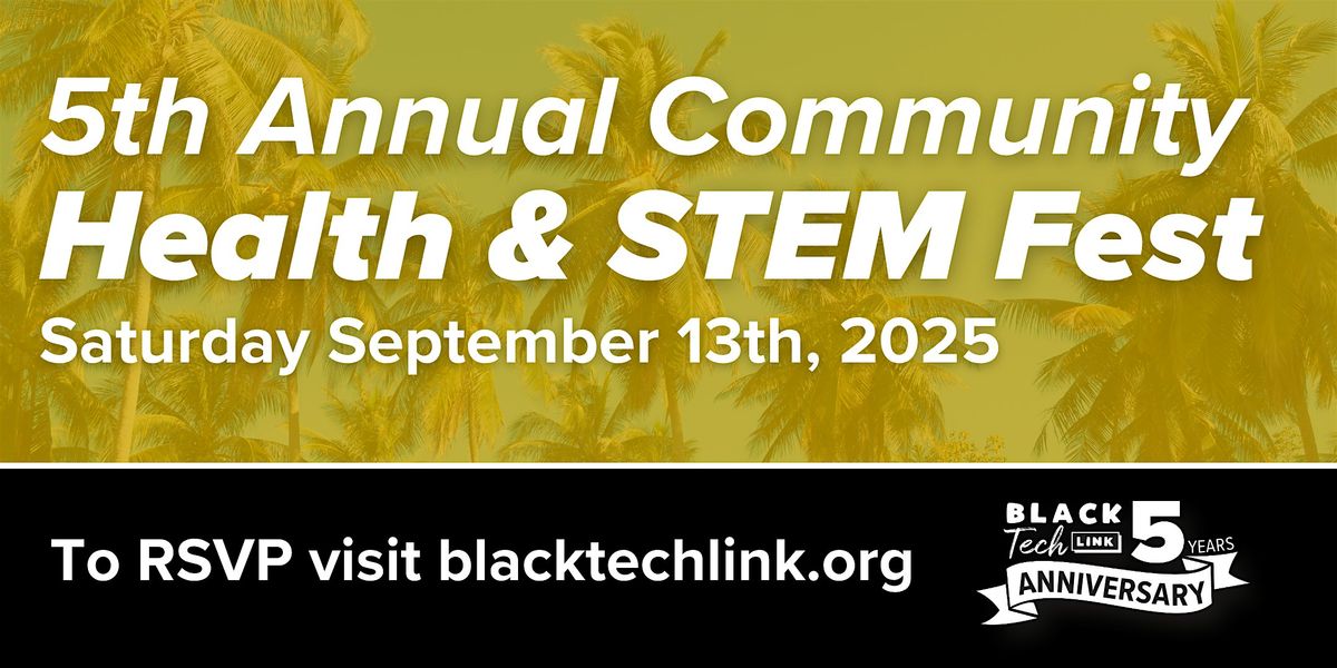 5th Annual Community Health & STEM Fest, 13 September | Event in San Diego | AllEvents
