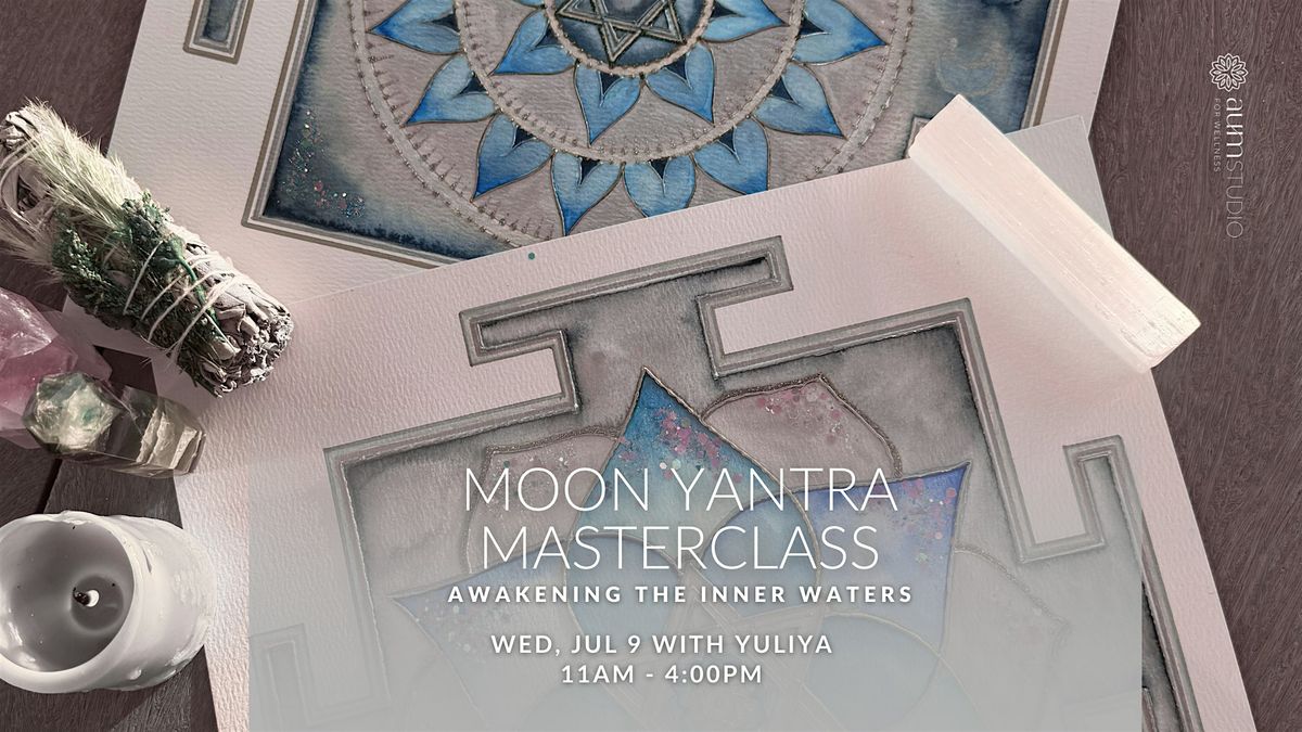 Moon Yantra Masterclass: Awakening the Inner Waters, 9 July | Event in Alpharetta | AllEvents