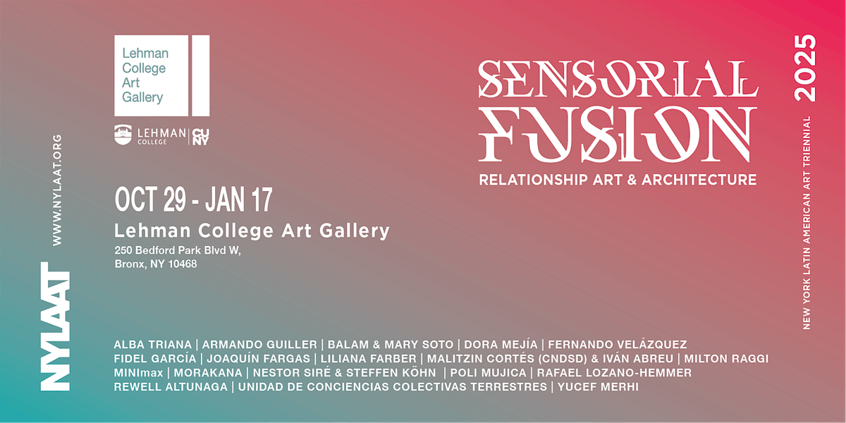 Sensorial Fusion: Relationship Art and Architecture | Event in Bronx | AllEvents