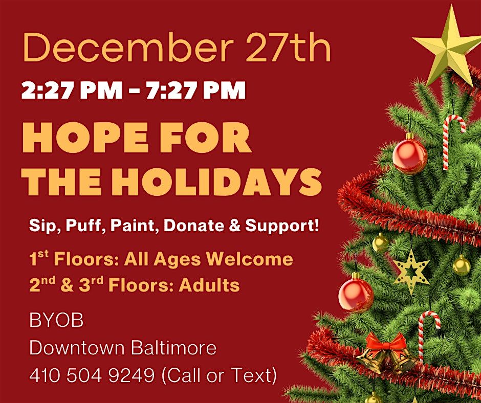 Hope For The Holidays! Sip, Puff, Paint, Donate & Support!, 27 December | Event in Baltimore | AllEvents