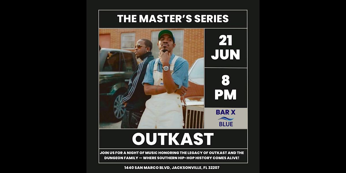 The Master's Series: Outkast, 21 June | Event in Jacksonville | AllEvents