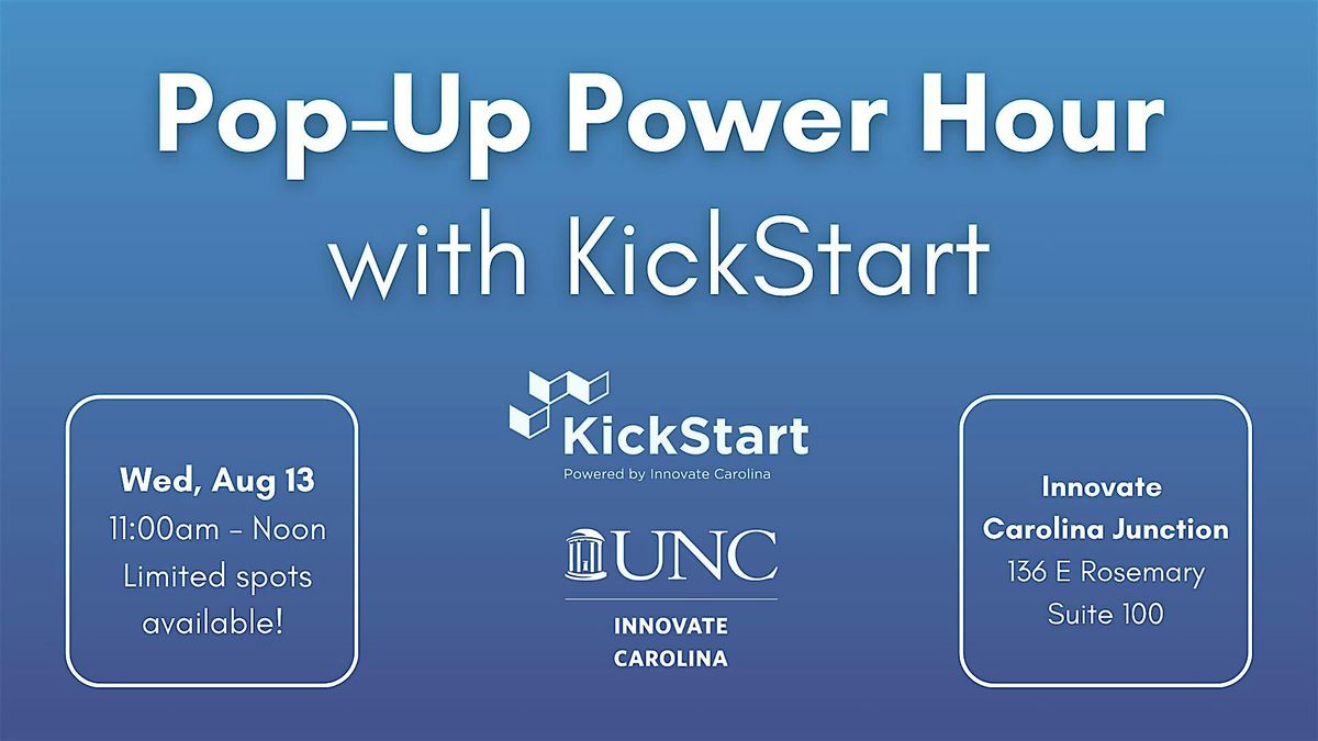 The Pop-Up Power Hour with KickStart, 13 August | Event in Chapel Hill | AllEvents