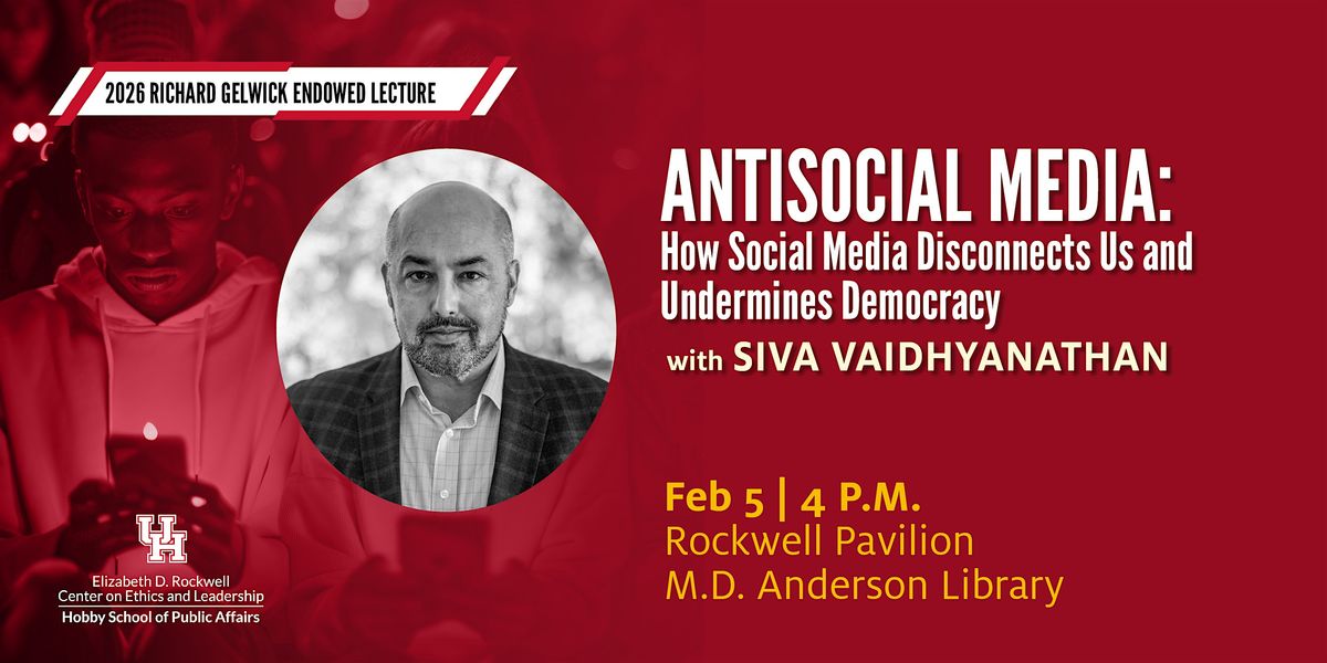 Antisocial Media: How Social Media Disconnects Us and Undermines Democracy, 5 February | Event in Houston