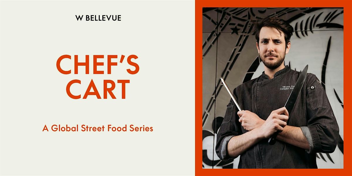 Chef's Cart: A Global Street Food Series, 7 August | Event in Bellevue | AllEvents