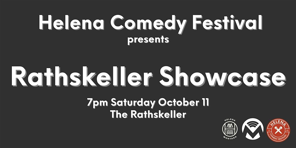 Rathskeller Showcase at the Helena Comedy Festival!, 11 October | Event in Helena | AllEvents