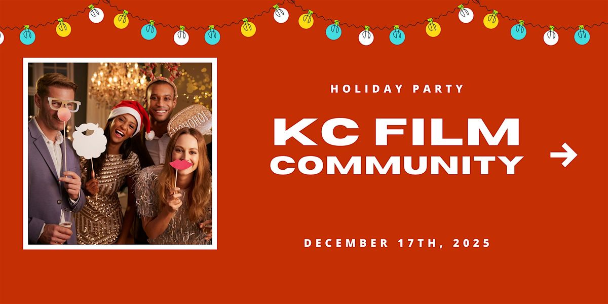 KC Film Community Holiday Party!, 17 December | Event in Kansas City | AllEvents