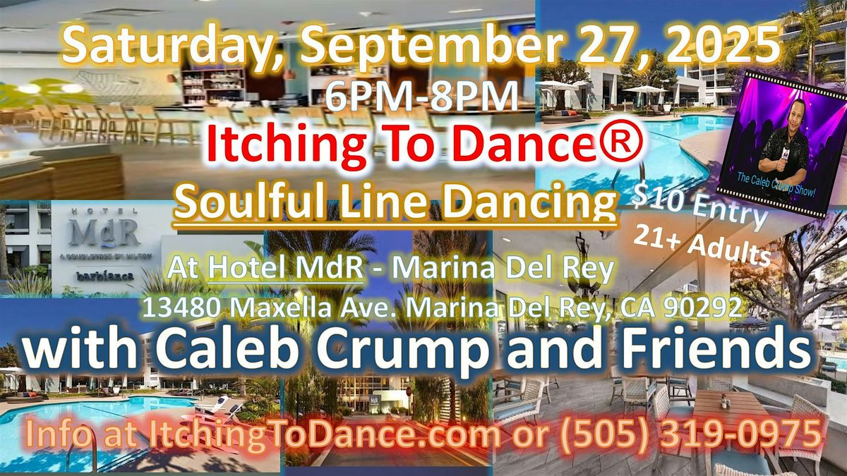 Itching To Dance® Line Dancing with Caleb Crump and Friends at Hotel MdR | Event in Marina del Rey | AllEvents