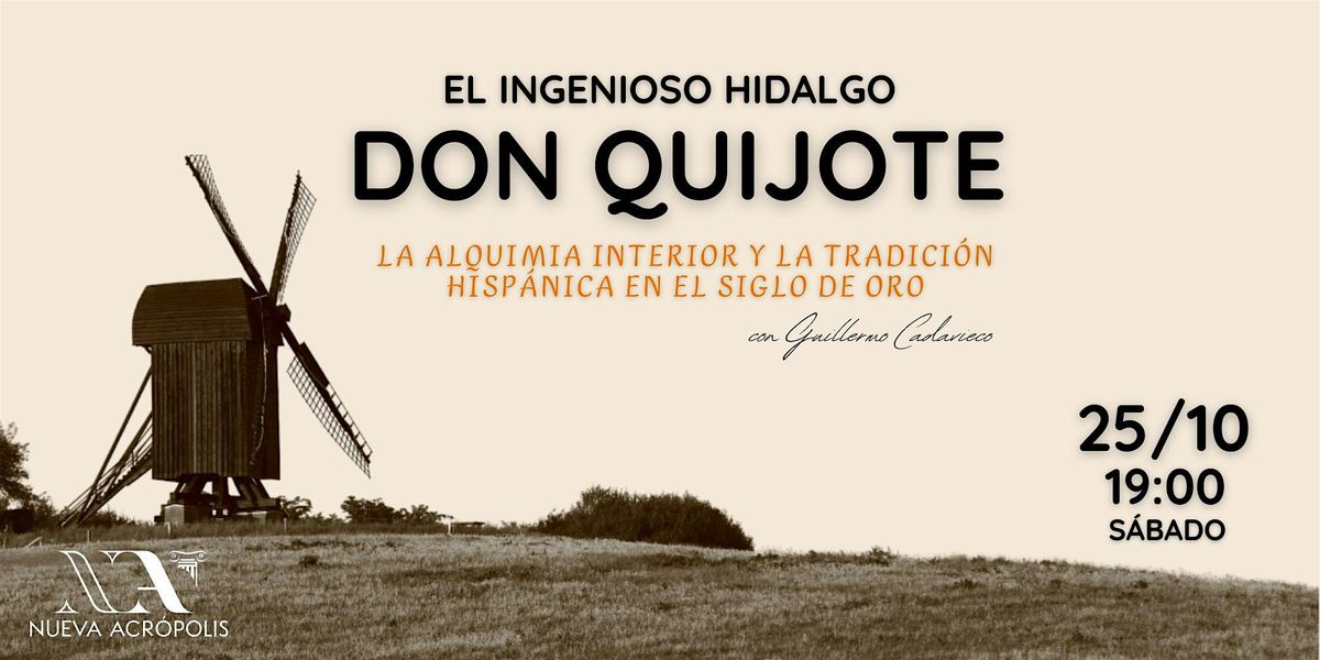 Conferencia: El Ingenioso Hidalgo Don Quijote, 25 October | Event in Madrid | AllEvents