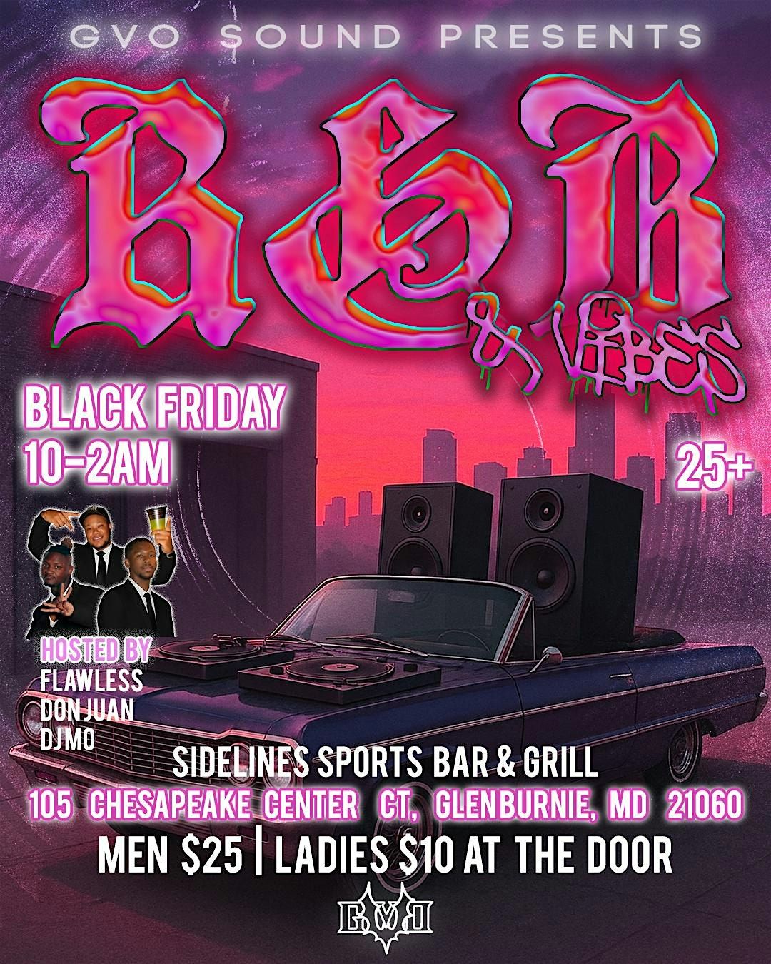 GVO SOUND PRESENTS: R&B & VIBES - BUDDY B-DAY BASH (ALL BLACK EVENT), 28 November | Event in Glen Burnie