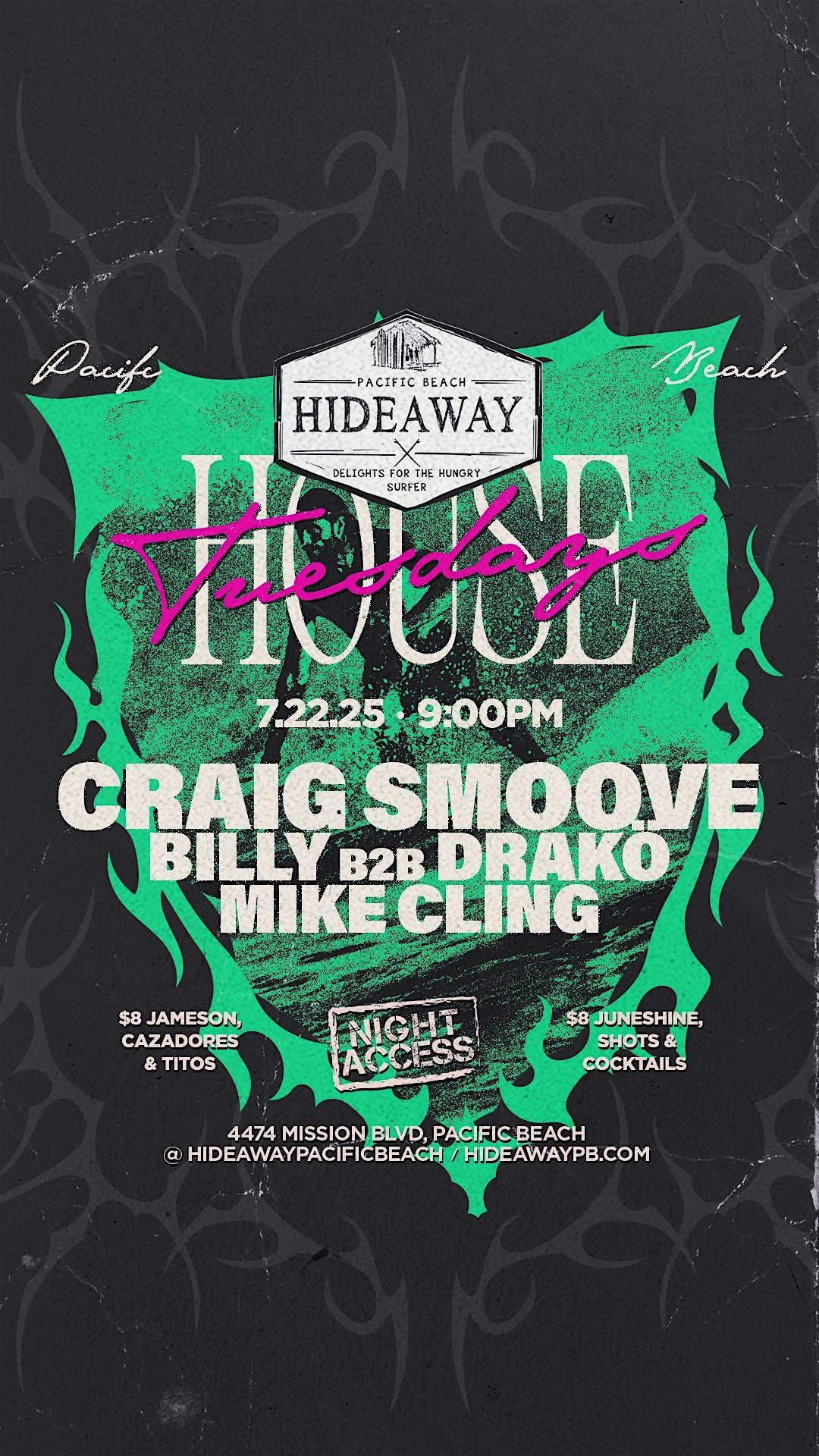 Hideaway Tuesdays • CRAIG SMOOVE, BILLY B2B DRAKÖ, MIKE CLING• 7/22 | Event in San Diego | AllEvents