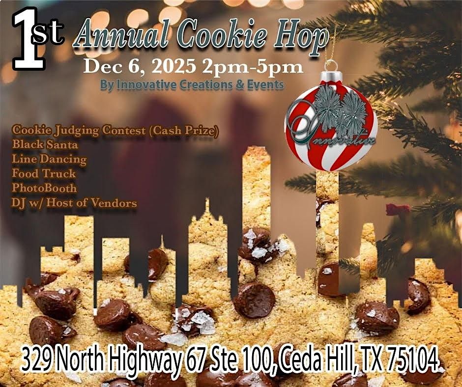 Innovative Creations & Events Presents: 1st Annual Cookie Hop, 6 December | Event in Cedar Hill | AllEvents