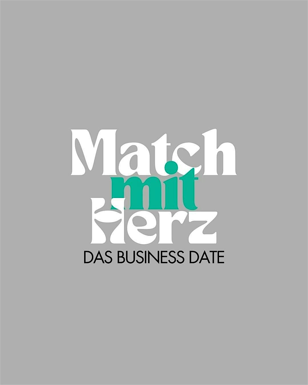 "Match mit Herz" - Das Business-Matching-Event, 1 July | Event in Siegen | AllEvents
