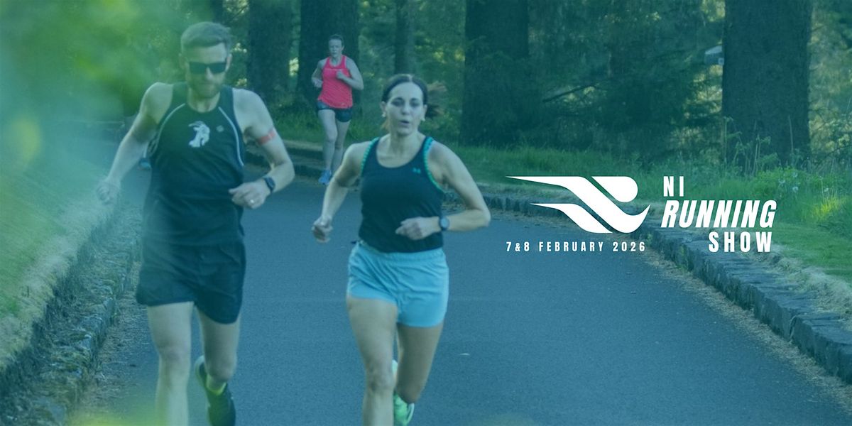 The NI Running Show, 7 February | Event in Lisburn | AllEvents