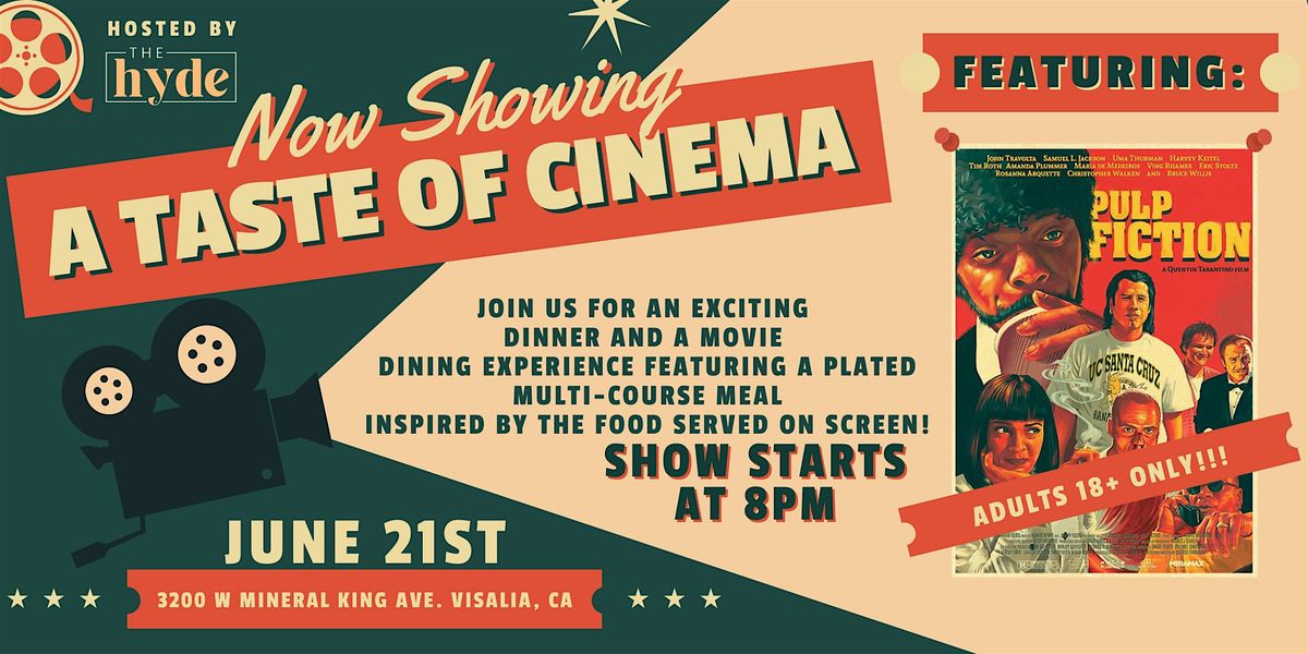 A Taste of Cinema: Pulp Fiction, 21 June | Event in Visalia | AllEvents