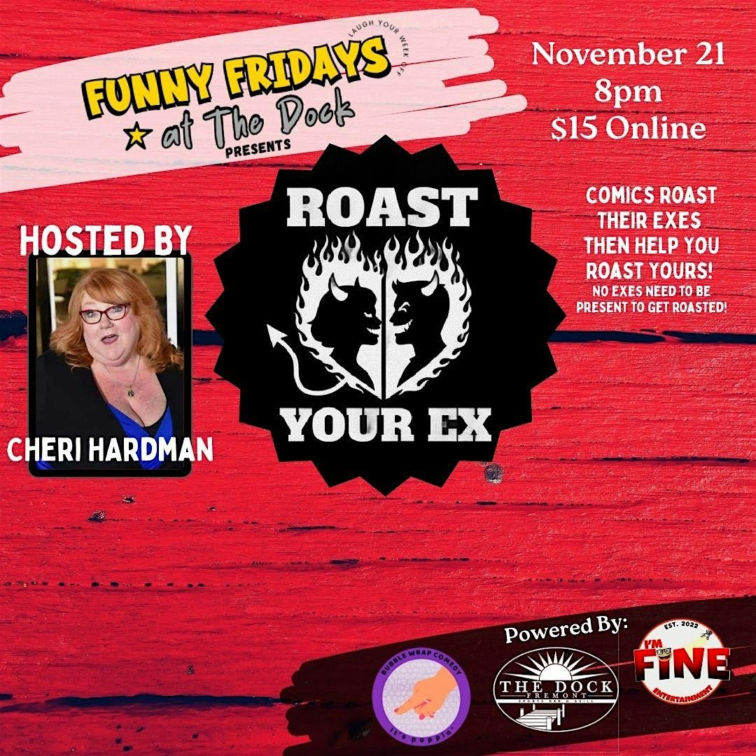 Funny Fridays at the Dock: Roast Your Ex, 21 November | Event in Seattle | AllEvents