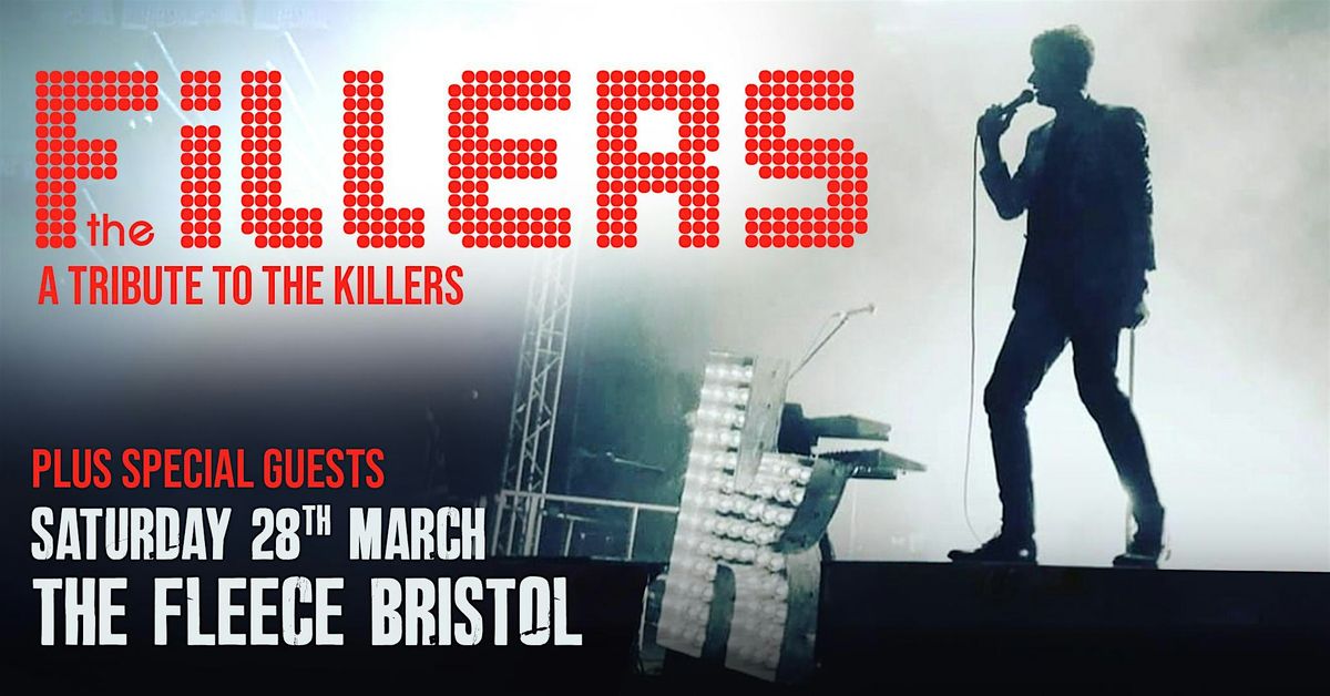 The Fillers - a tribute to The Killers, 28 March | Event in Bristol | AllEvents
