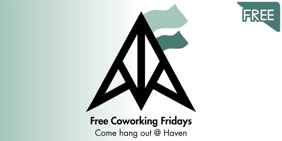Free Coworking Fridays @ Haven | Event in Towson | AllEvents