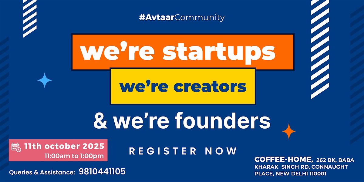 We are startups, creators & Founders, 11 October | Event in New Delhi | AllEvents