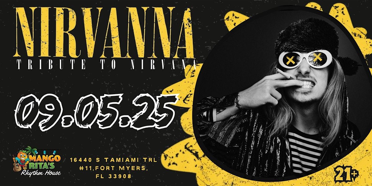 NIRVANNA - THE WORLD RENOWNED TRIBUTE TO NIRVANA, 5 September | Event in Fort Myers | AllEvents
