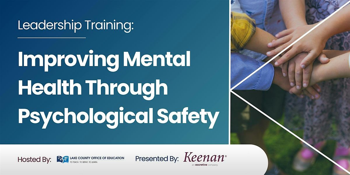 Leadership Training: Improving Mental Health Through Psychological Safety