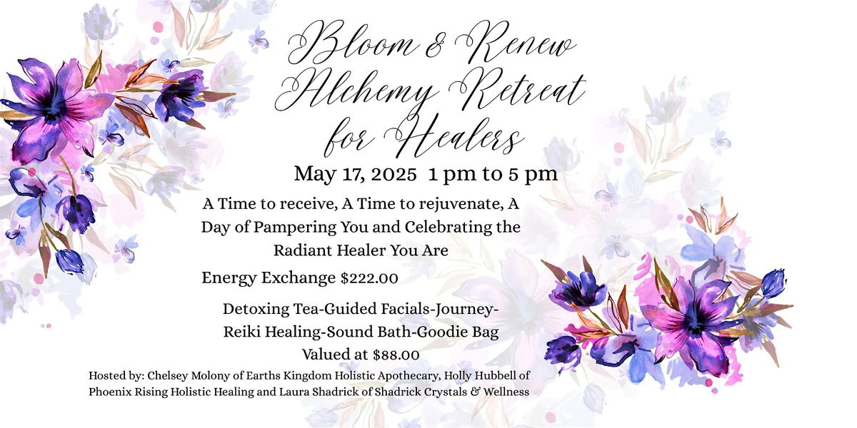Bloom & Renew Alchemy Retreat for Healers, Awaken Yourself Crystal Shop ...