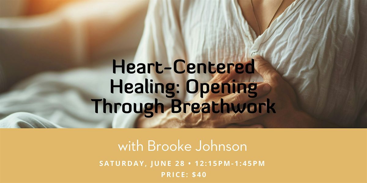 Heart-Centered Healing: Opening Through Breathwork, 28 June | Event in Alexandria | AllEvents
