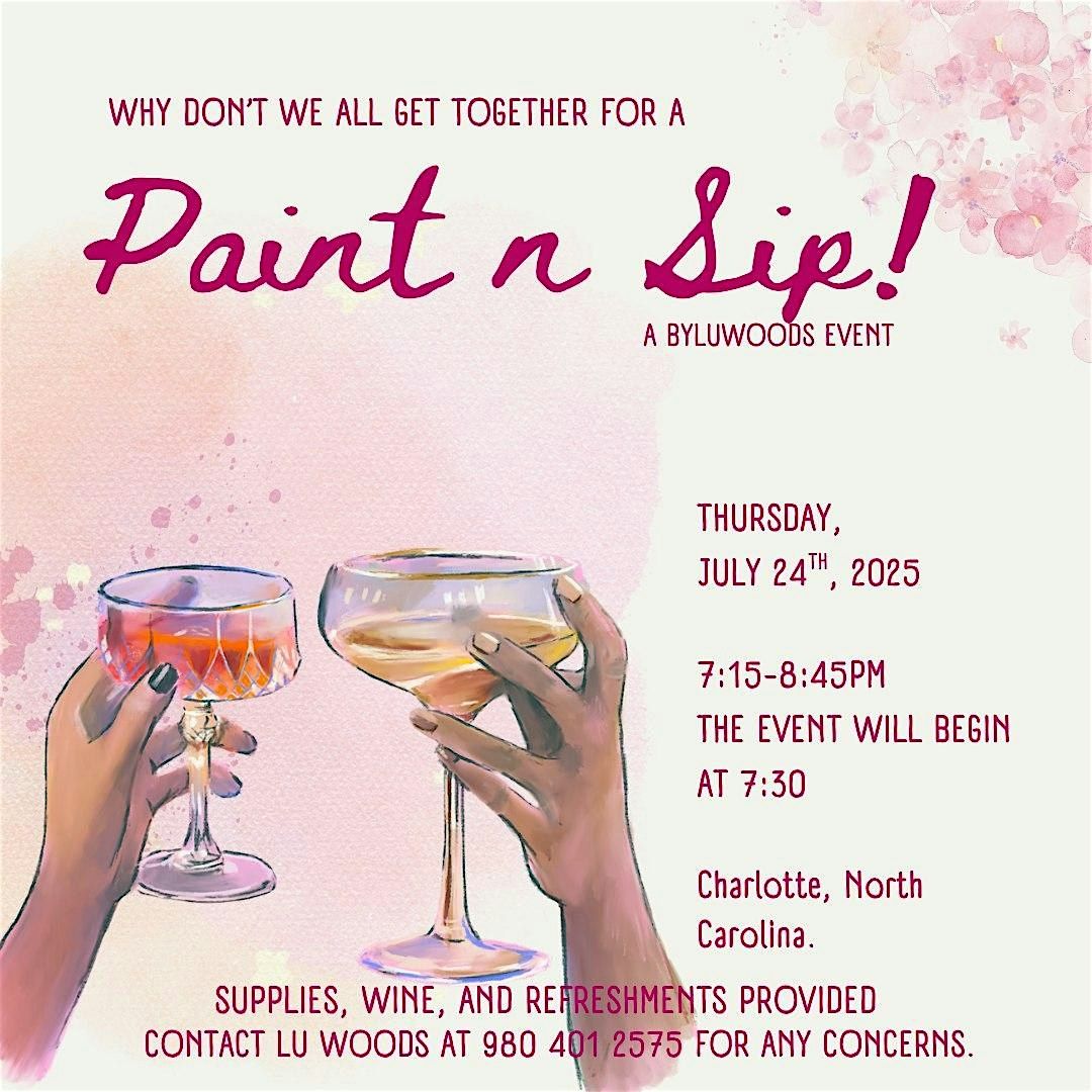Paint N Sip!, 24 July | Event in Charlotte | AllEvents