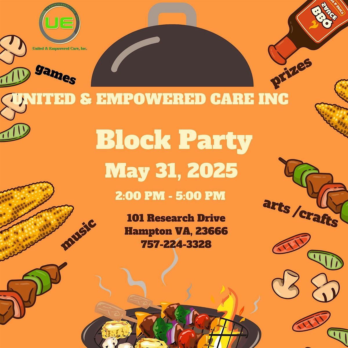 United & Empowered Care Inc   Block Party, 31 May | Event in Hampton | AllEvents