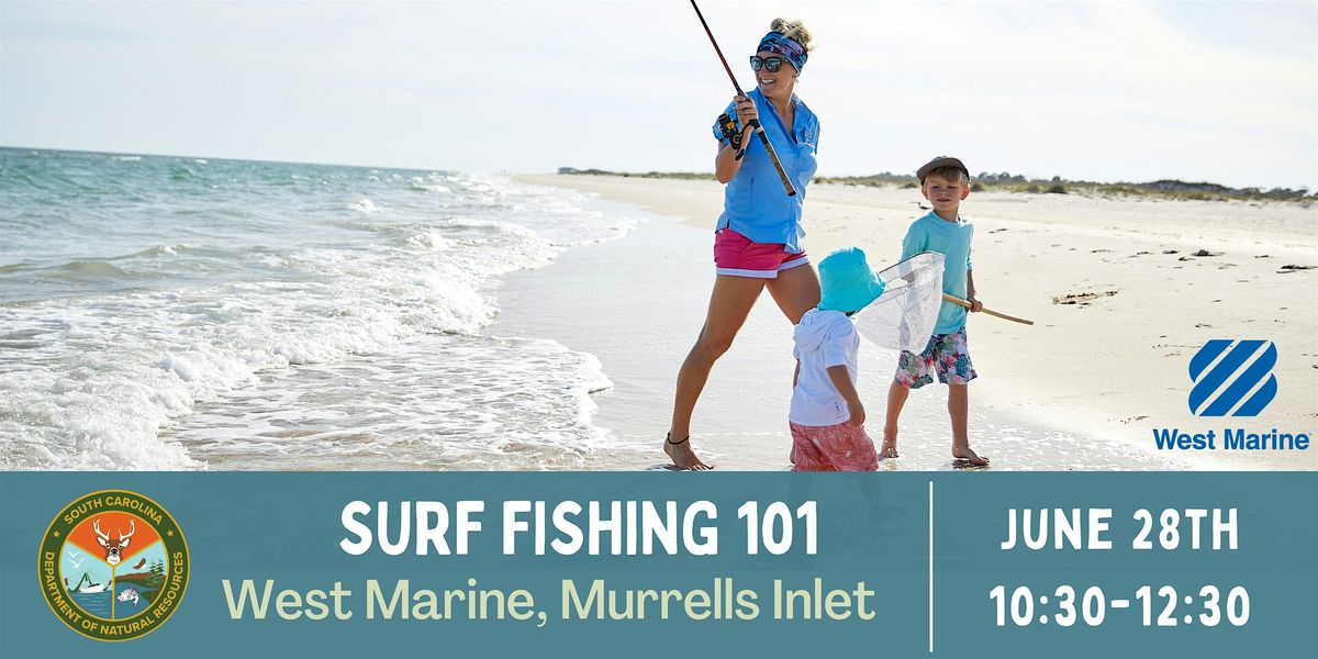 Surf Fishing 101, 28 June | Event in Murrells Inlet | AllEvents