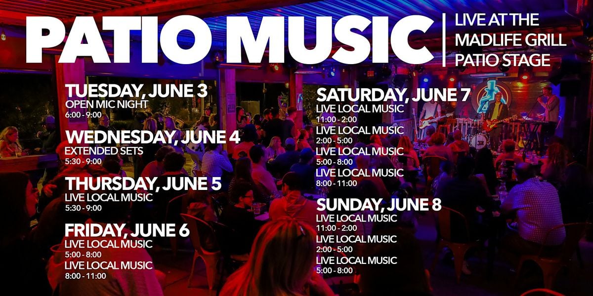 Patio Music — LIVE at the MadLife Grill Patio Stage — FREE EVENT, 3 June | Event in Woodstock | AllEvents
