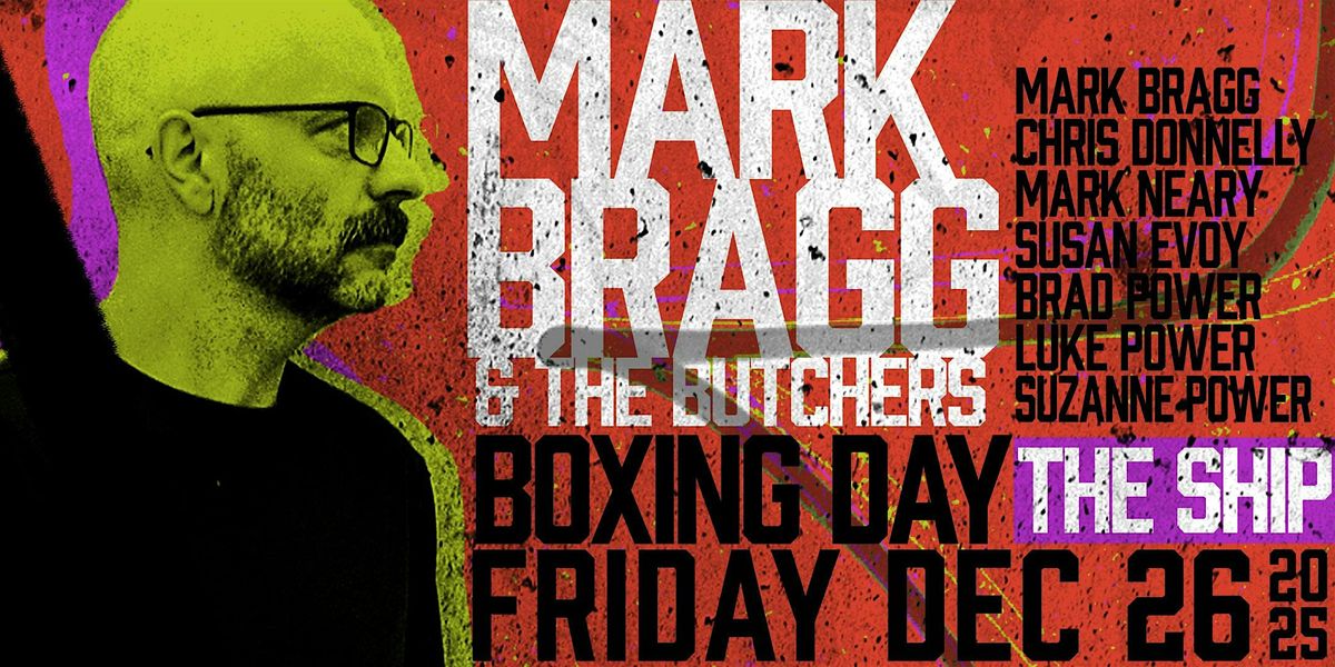 MARK BRAGG & THE BUTCHERS, 26 December | Event in St. John's | AllEvents