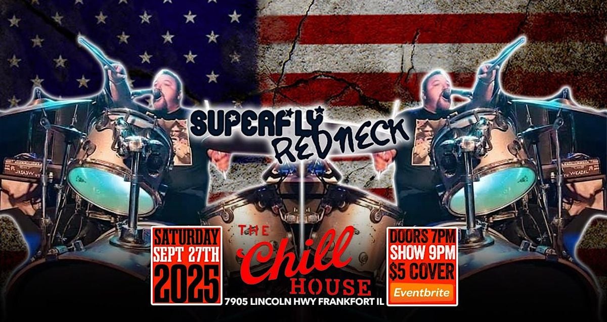 Superfly Redneck at The Chill House, 27 September | Event in Frankfort | AllEvents