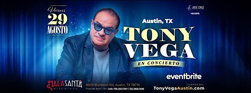 TONY VEGA en concierto - Austin, TX | Agosto 29 2025, 29 August | Event in Austin | AllEvents