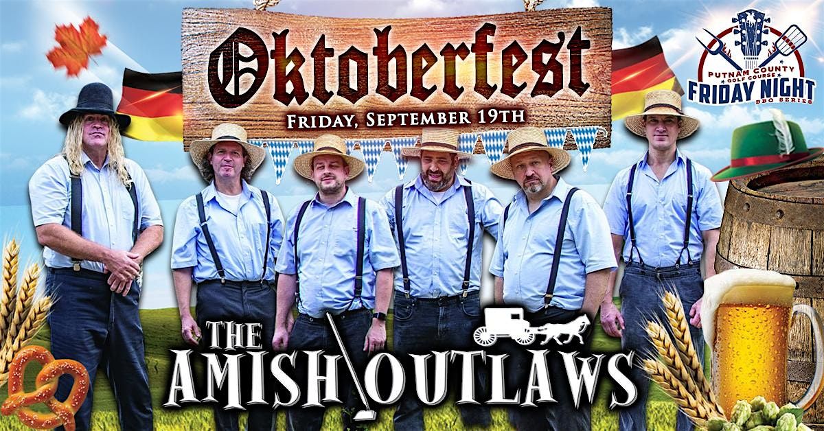 Oktoberfest at Putnam County Golf Course with the Amish Outlaws!, 19 September | Event in Mahopac | AllEvents