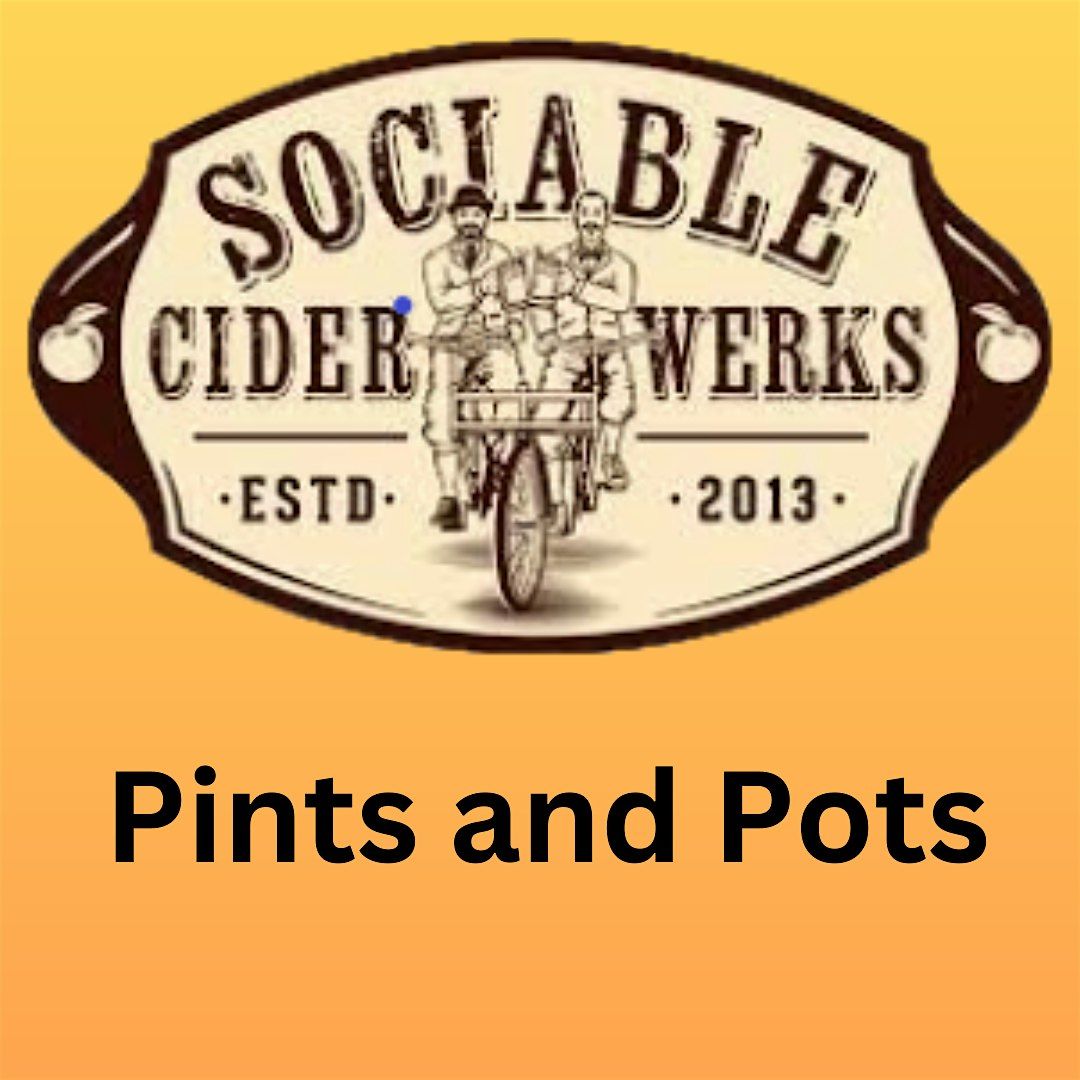 Pints and Pots 9/14/25 at Sociable Cider Werks 1-3pm, 14 September | Event in Minneapolis | AllEvents