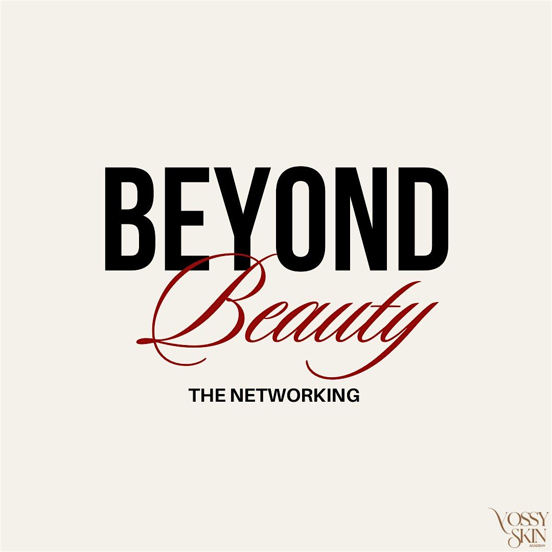 Beyond Beauty: The Networking, 7 November | Event in West Hartford | AllEvents