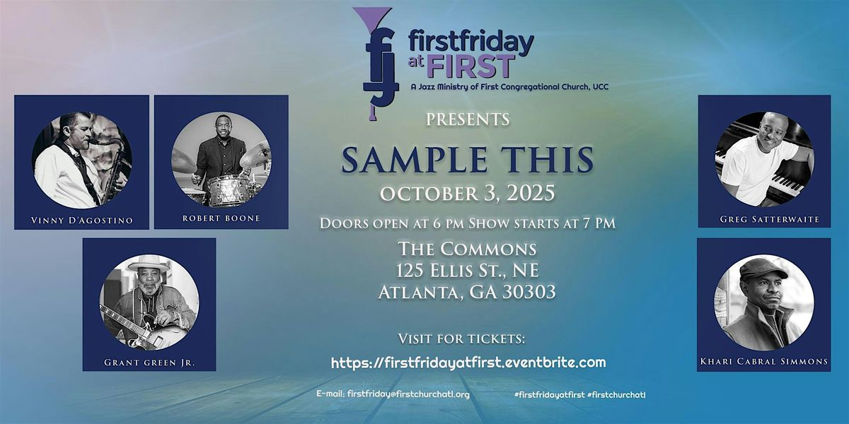 First Friday at First "LIVE"- Jazz  2025 - Sample This, 3 October | Event in Atanta | AllEvents
