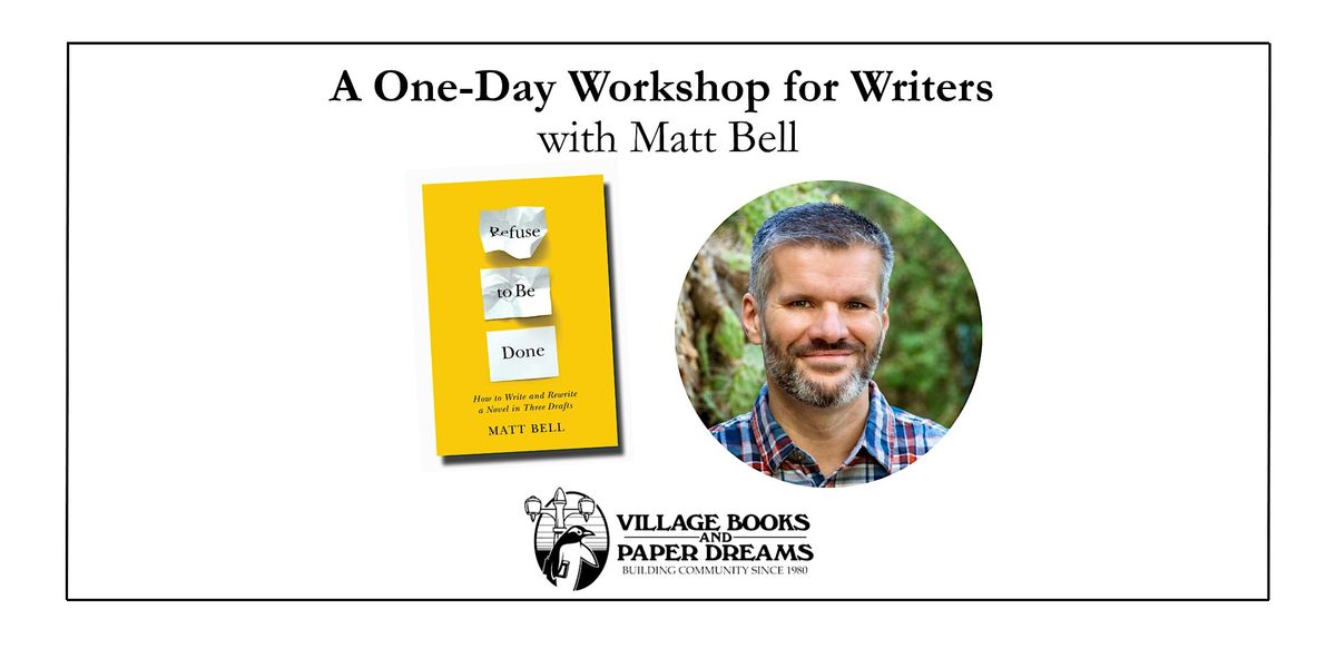 Workshop for Writers with Matt Bell, 8 November | Event in Bellingham | AllEvents