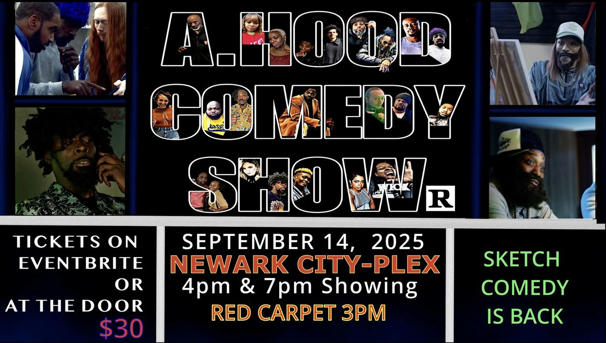 THE A. HOOD COMEDY SHOW, 14 September | Event in Newark | AllEvents