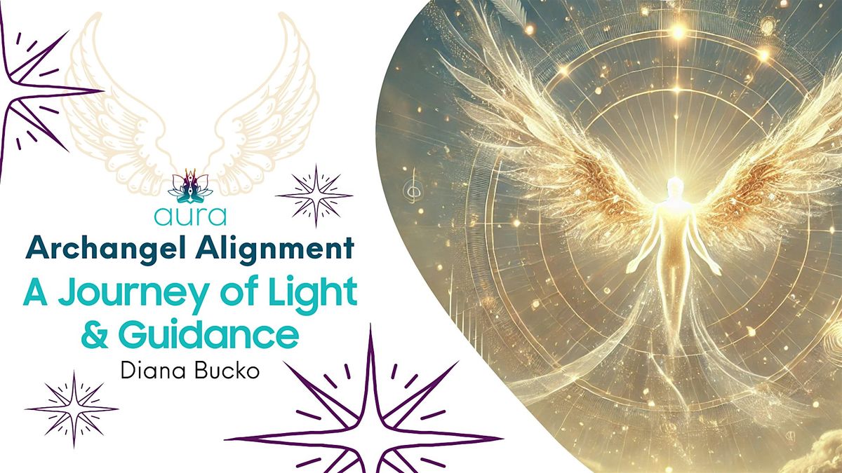 Archangel Alignment: A Journey of Light & Guidance, 19 September | Event in Aurora | AllEvents