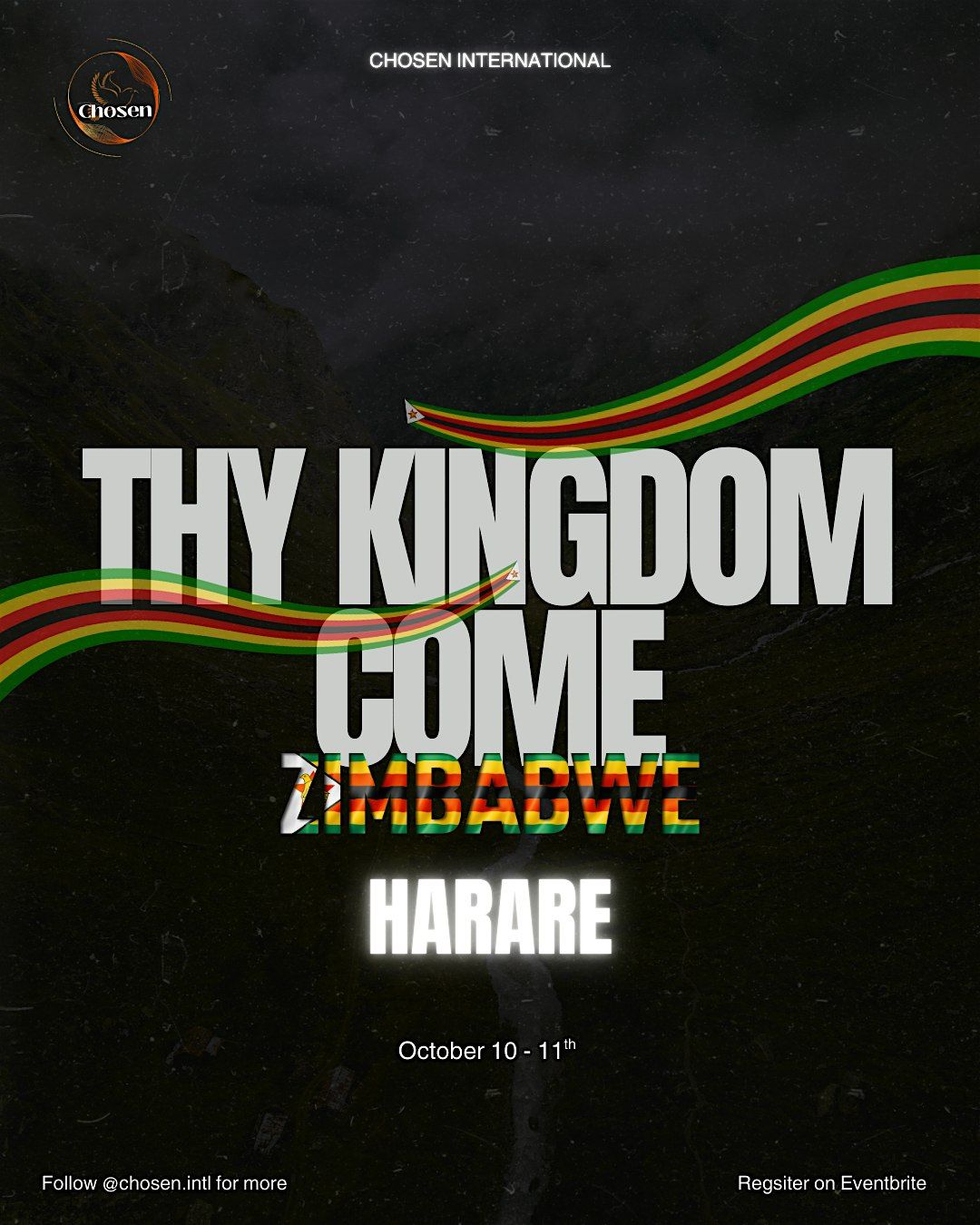 CHOSEN INTL: THY KINGDOM COME ZIMBABWE, 10 October | Event in Harare | AllEvents