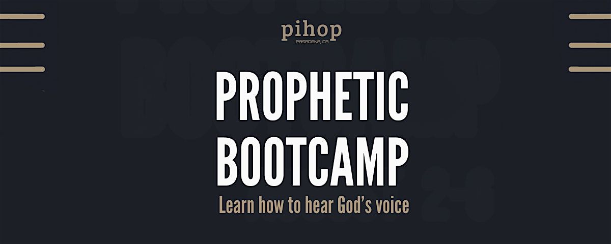 Prophetic Bootcamp, 14 July | Event in Pasadena | AllEvents