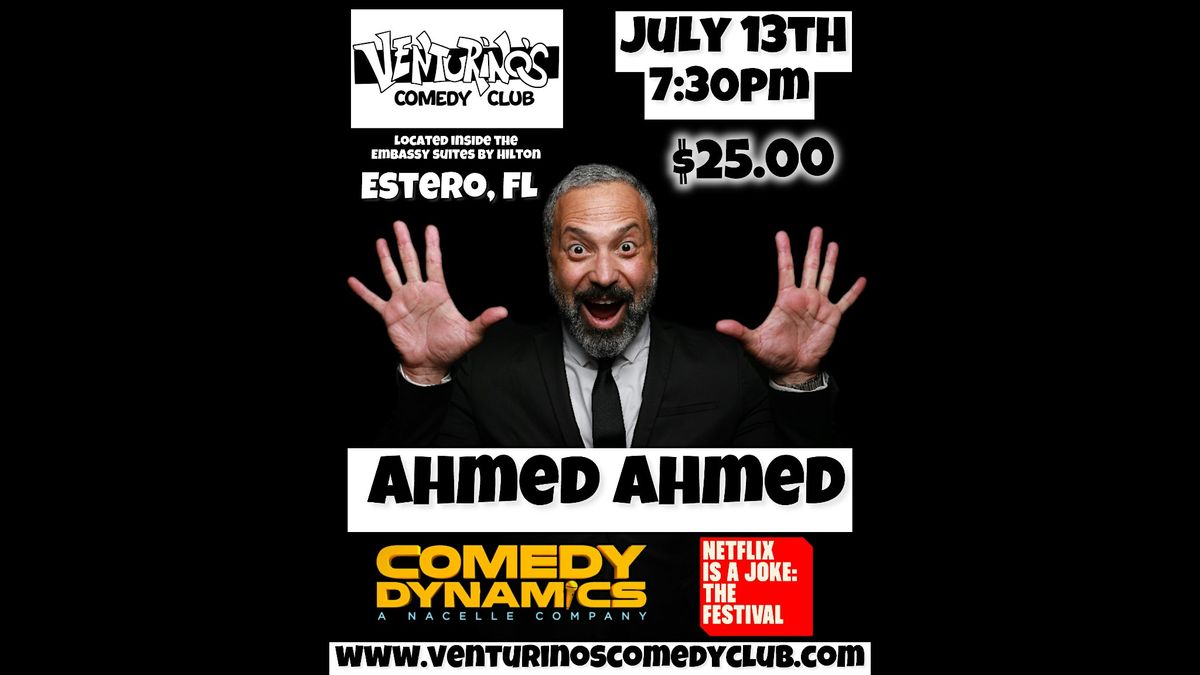 Ahmed Ahmed at Venturino's Comedy Club!, 13 July | Event in Estero | AllEvents