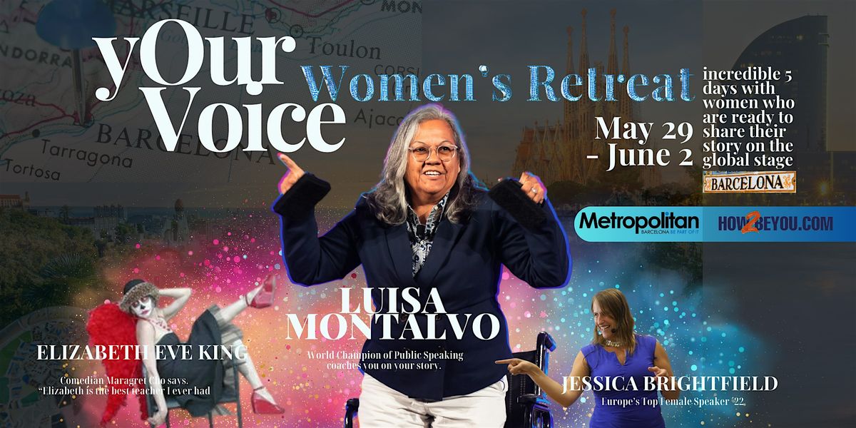 yOur Voice. Women's Retreat with Luisa Montalvo in Barcelona., 29 May | Event in Barcelona | AllEvents