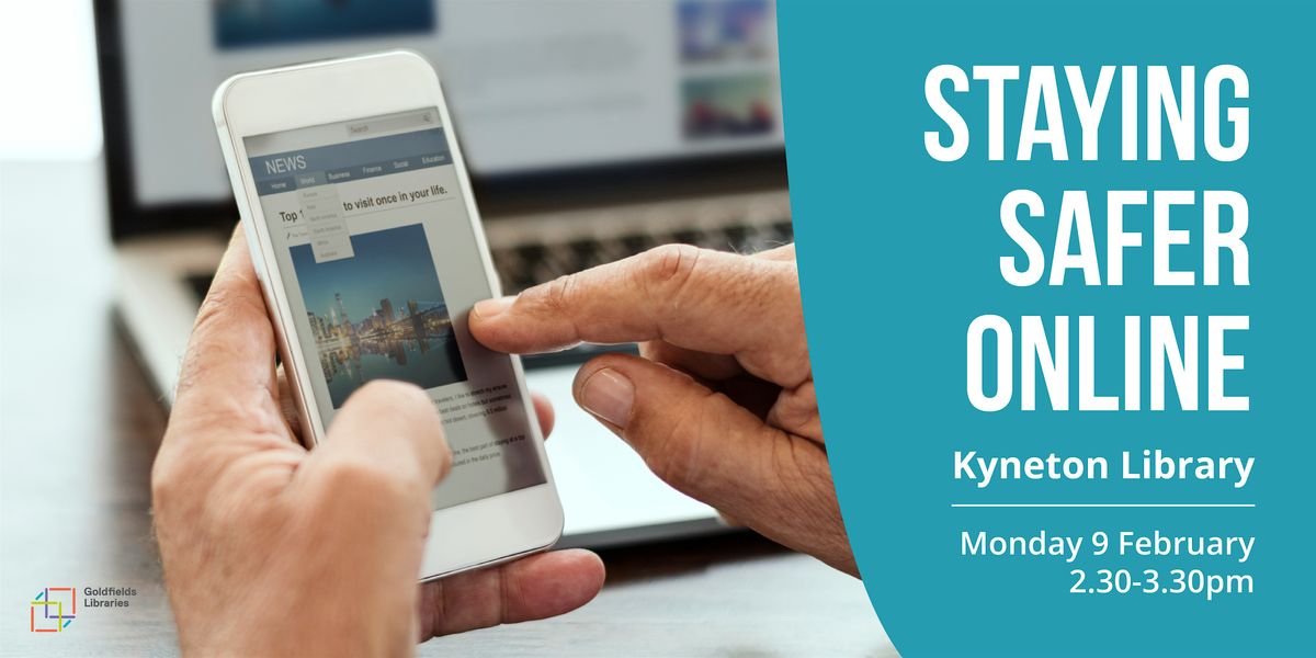 Staying safer online, 9 February | Event in Kyneton | AllEvents