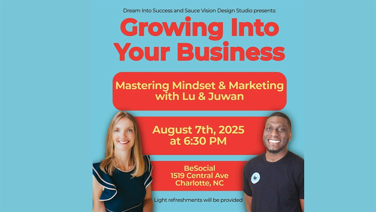Growing Into Your Business, 7 August | Event in Charlotte | AllEvents